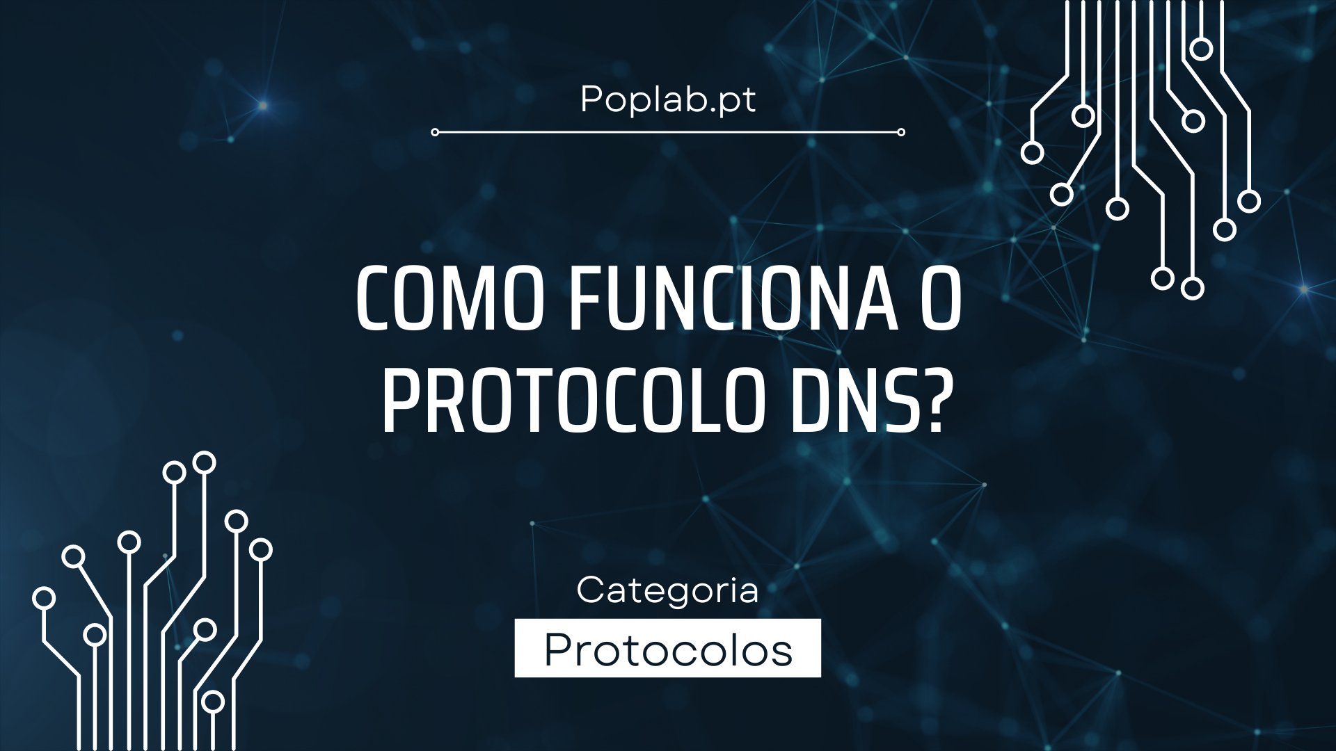 Como funciona o protocolo DNS?
