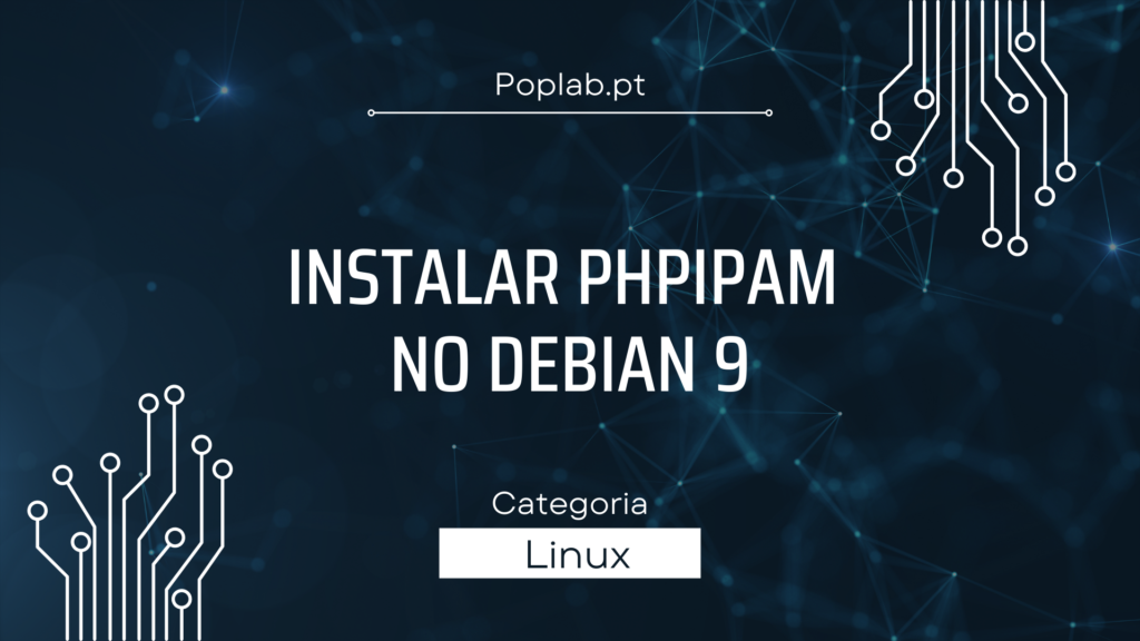 Como instalar PHPIPAM no Debian 9